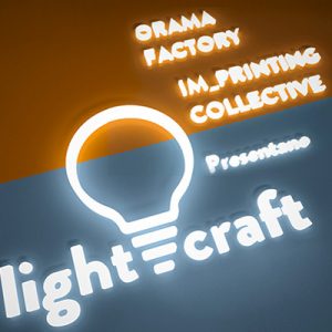 Light Craft, è di scena l’artigianato 2.0