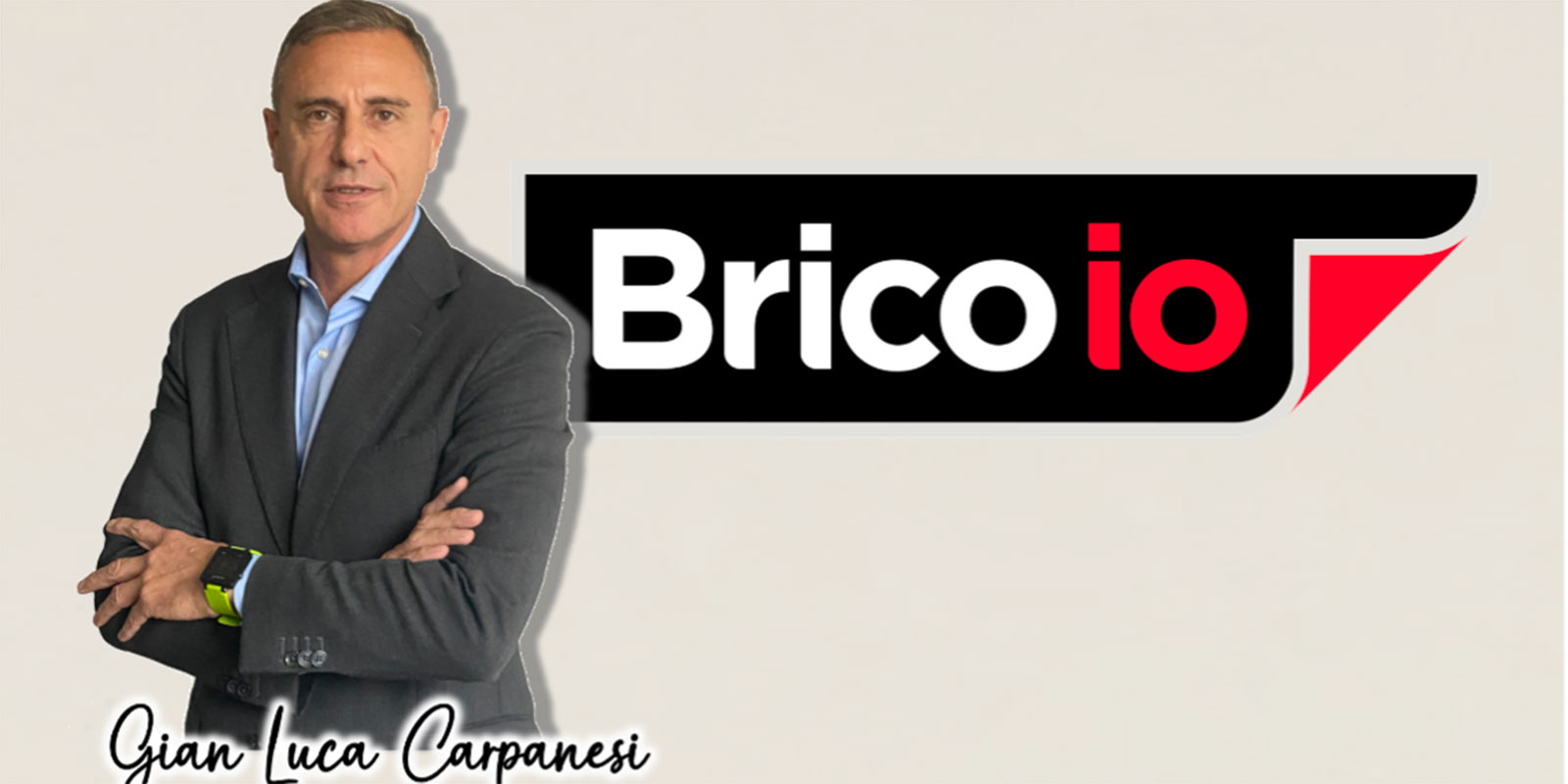 Brico io, Gian Luca Carpanesi nuovo direttore Acquisti e Marketing